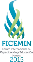 FICEMIN Forum Internacional de Capacitación y Educación Minera 2015