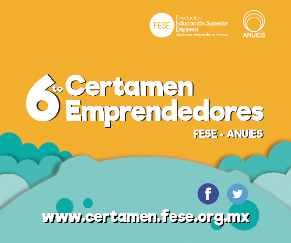 6to Certamen Emprendedores 2016, con la Categoría Única de Proyectos de Emprendimiento