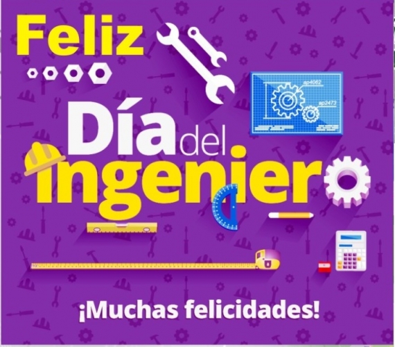 Feliz día del Ingeniero